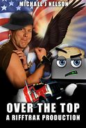Image result for Over the Top Mike