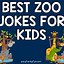 Image result for Zoo Jokes