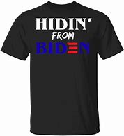 Image result for Biden Meme T-Shirts