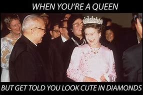 Image result for Queen Meme Images