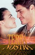 Image result for Terra Nostra Telenovela