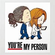 Image result for You Are My Person Meme