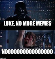 Image result for Luke No Meme