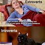 Image result for introverts problem meme