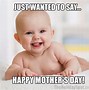 Image result for Beautiful Happy Mother's Day Meme