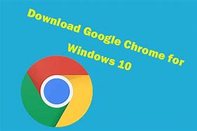 Image result for Google Chrome 10