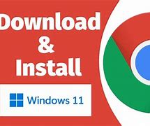 Image result for Google Chrome 64-Bit Download Windows 11