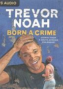 Image result for Trevor Noah Born a Crime MLA Citation