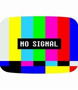 Image result for No Signal Found Image