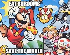 Image result for Mario Memes Says