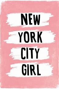 Image result for New York City Girl Quotes