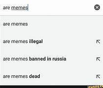 Image result for Memes Banned in Russia