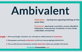 Image result for Synonyms for Ambivalent