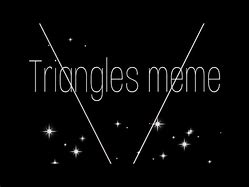 Image result for Triangles Floating Meme
