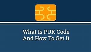 Image result for Enter PUK Code