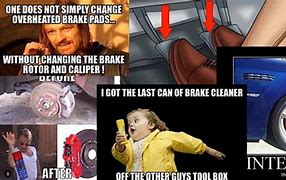 Image result for Brake Memes