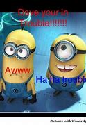 Image result for Minions Ha