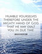 Image result for Humble Yourselves Under the Mighty Hand