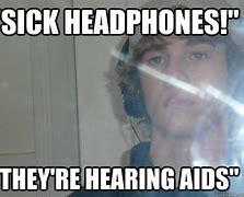 Image result for Hearing Test Meme