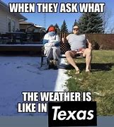 Image result for Good Morning Texas Memes