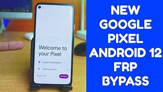 Image result for Google Pixel 5 FRP Bypass