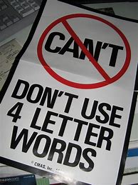 Image result for Image Do Not Use 4 Letter Words