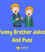Image result for Funny Bro Jokes
