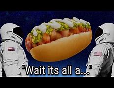 Image result for It's All Astronaut Meme
