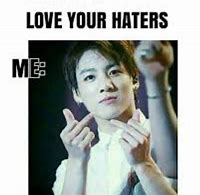 Image result for BTS Memes for Haters