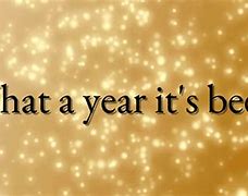 Image result for What a Year