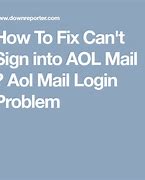 Image result for Can't Sign into AOL Mail