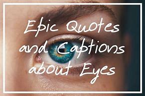 Image result for Cute Eye Quotes