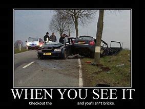 Image result for Vehicle Safety Meme