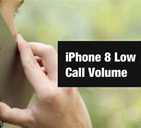 Image result for iPhone 8 Volume Low