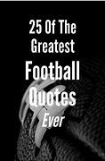 Image result for Best Football Quotes