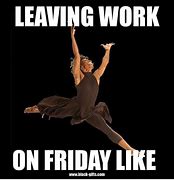 Image result for Friday Work Party Meme