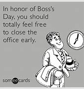 Image result for Happy Boss's Day Funny Meme