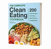 Image result for Clean Eating Cookbook