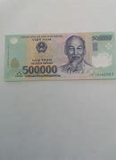 Image result for 500.000 Dong Bill