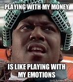 Image result for Play with Emotions Meme