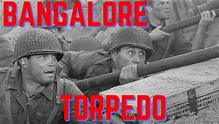 Image result for Bangalore Torpedo Carrying