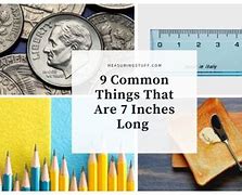 Image result for How Common Is 7 Inches