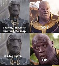Image result for Thanos John Wick Meme