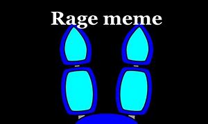 Image result for Rage Meme Hi Deg