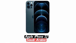 Image result for Apple iPhone 12 Price in Saudi