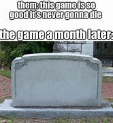 Image result for Gamer Gravstone Memes