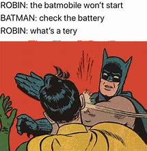 Image result for Batman Battery Meme