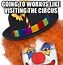 Image result for Psycho Clown Meme