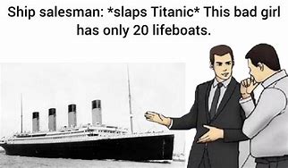 Image result for RMS Titanic Memes