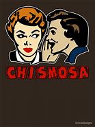 Image result for chismosa